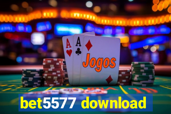 bet5577 download